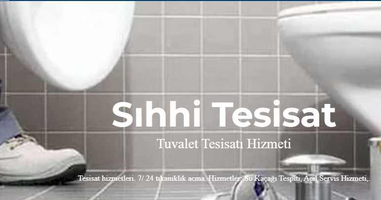 sıhhi tesisat